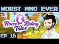 Worst MMO Ever? - Horse Riding Tales