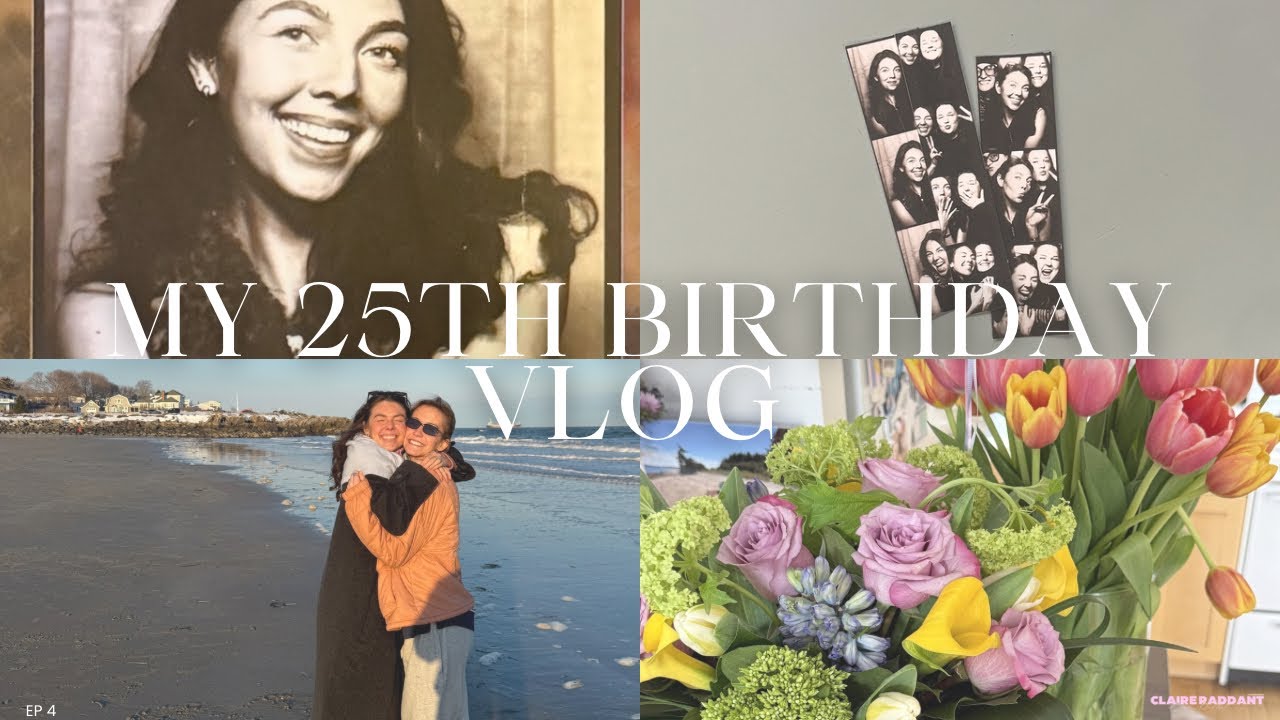 my 25th bday vlog 