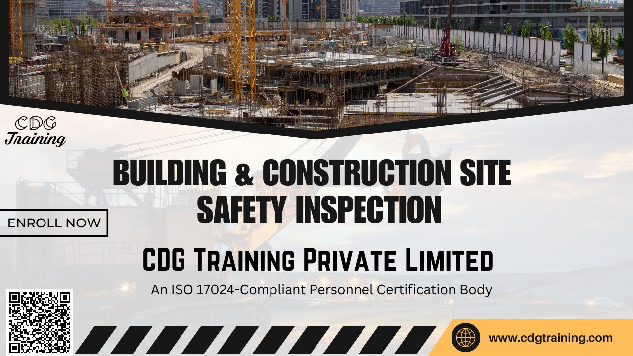 Master Building & Construction Site Safety Inspections Course | CDG ...