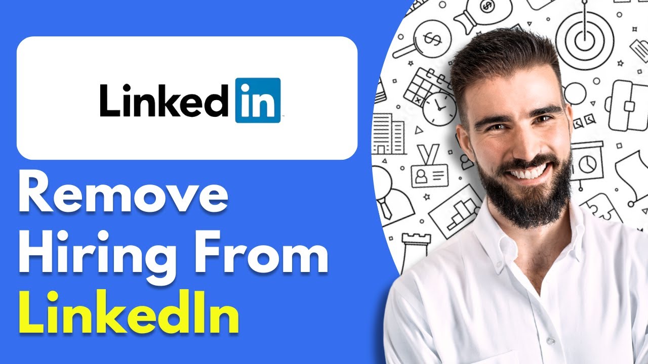 How to Remove Hiring From LinkedIn | Complete Tutorial