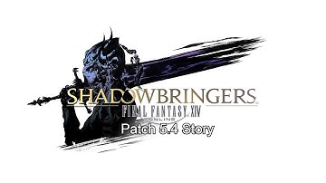 Final Fantasy XIV: Shadowbringers Patch 5.4 Story Playthrough - Part 1