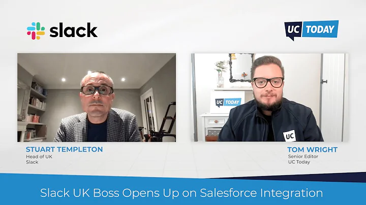 Slack UK Boss Opens Up on Salesforce Integration.