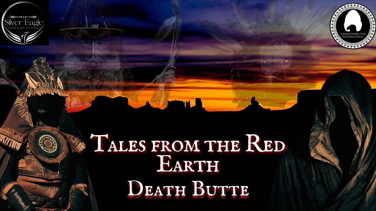 DEATH BUTTE || Tales From the Red Earth || High Council Legends