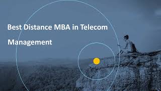 Best distance MBA in Telecom management