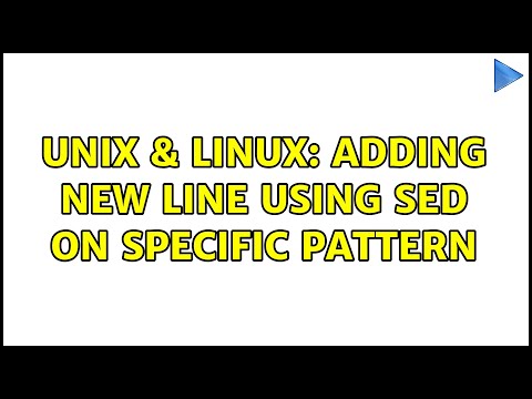Unix & Linux: Adding new line using sed on specific pattern (2 Solutions!!)