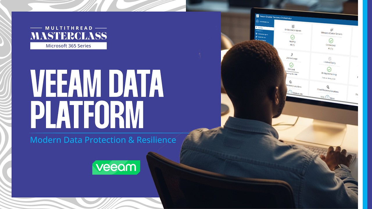 MICTS MS '26 - Modern Data Protection & Resilience with Veeam Data Platform