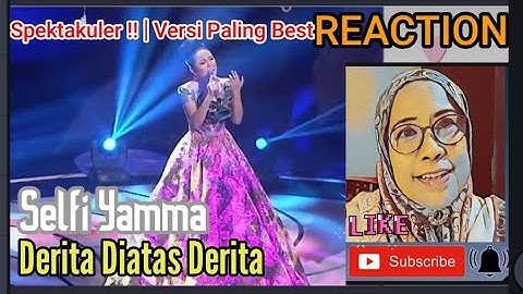 Spektakuler !!! Selfi Lida dengan lagu DERITA DIATAS DERITA - Reaction