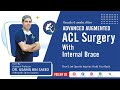 ADVANTAGES OF ADVANCED AUGMENTED ACL SURGERY WITH INTERNAL BRACE 👈💯✅💊🥼 l EXAMINATION AFTER 6 WEEKS l