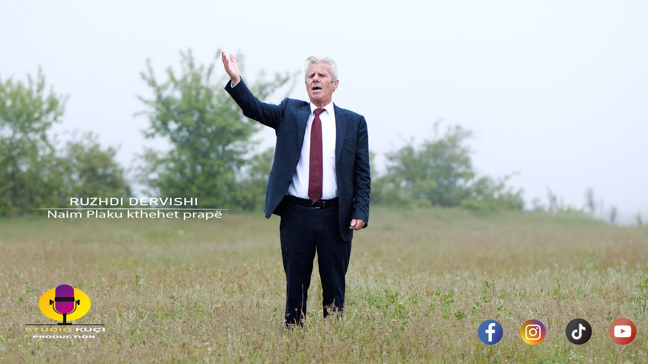 Ruzhdi Dervishi -  Naim Plaku  kthehet prap