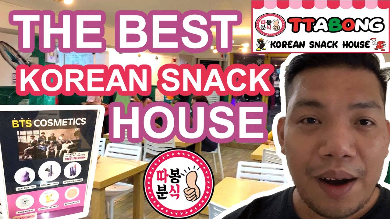 THE BEST KOREAN SNACK HOUSE IN OLONGAPO CITY TTABONG KOREAN SNACK