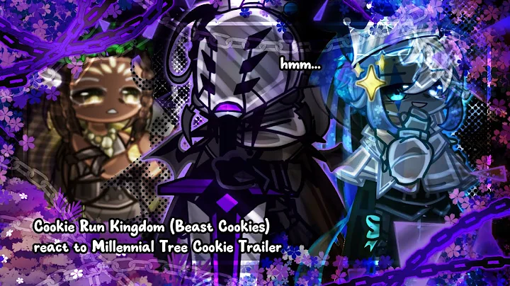 Cookie Run Kingdom (Beast Cookies) react to Millennial Tree Cookie Trailer | CRK X Gacha