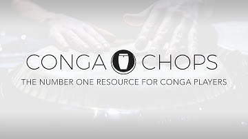 Conga Lessons: Welcome to Conga Chops! The #1 Online Resource for Conga Lessons