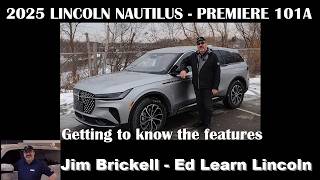 2025 Lincoln Nautilus Premiere 101A  - Getting to know the features