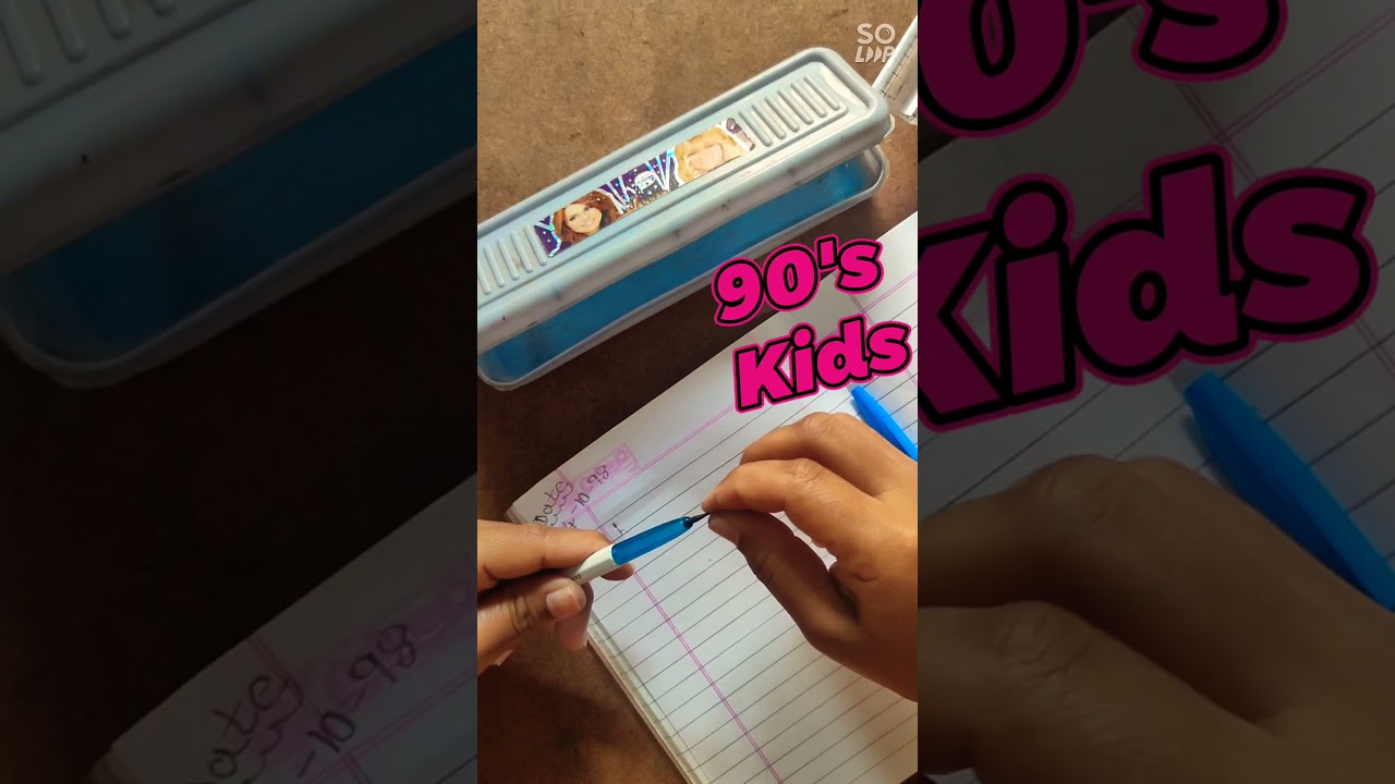 Today's kids Vs 90's kids 