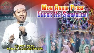 Download Lagu Mon Andik Pesse engak ka Sarmalem || Lora Ali Maimun Saedi di kolomam kyaeh Kampoeng MP3