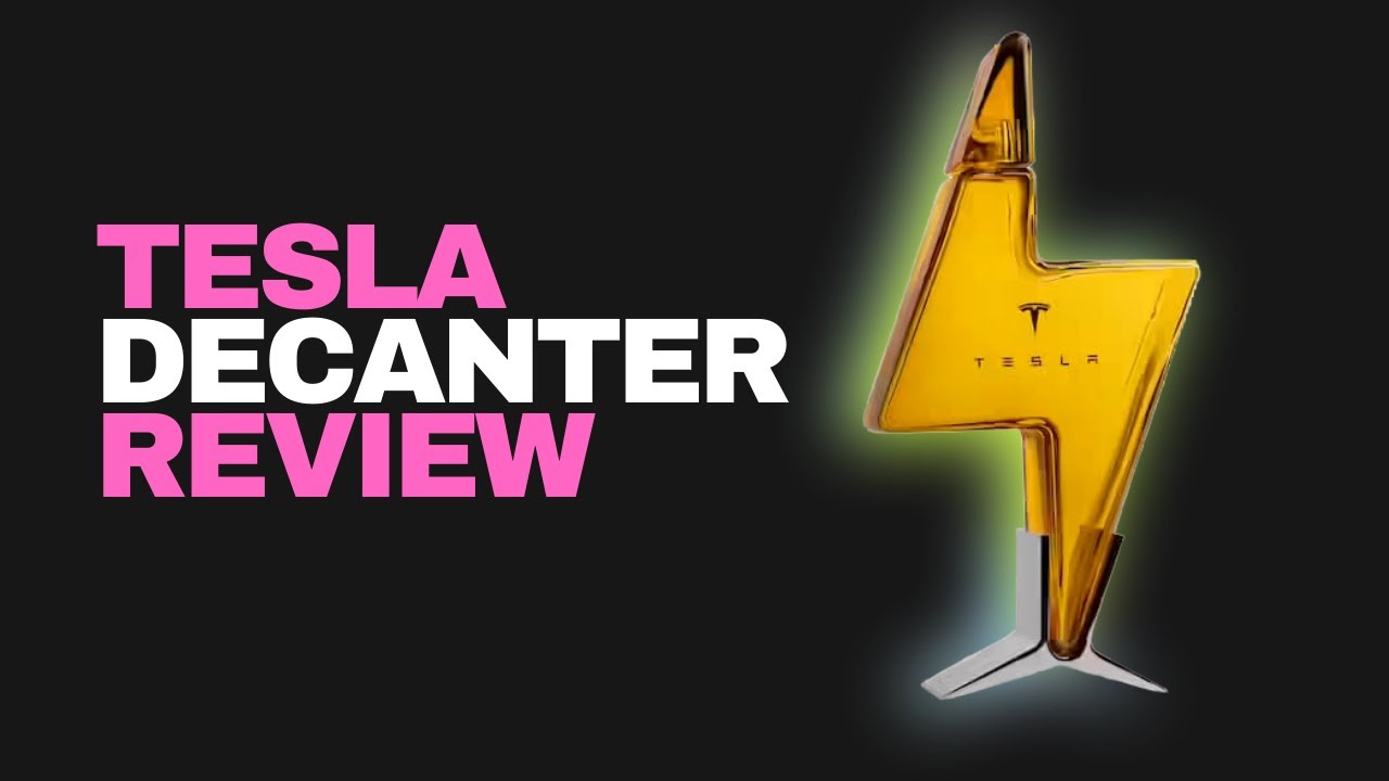 New TESLA Decanter Review