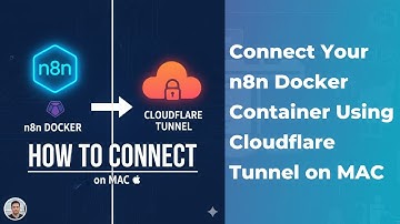 How to Connect Your n8n Docker Container Using Cloudflare Tunnel (Zero Trust) on MAC