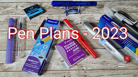 My Fountain Pen Plans for 2023