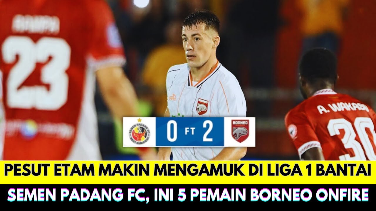 Brace Gol Mariano Peralta bawa Borneo FC Kalahkan Semen Padang FC di Liga 1, Ini 5 Pemain Onfire