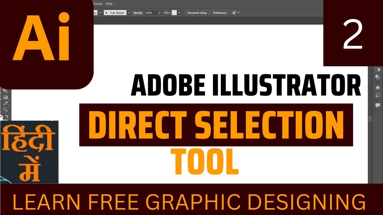 Adobe Illustrator Training - Class 2 - Direct Selection Tool Hindi ...
