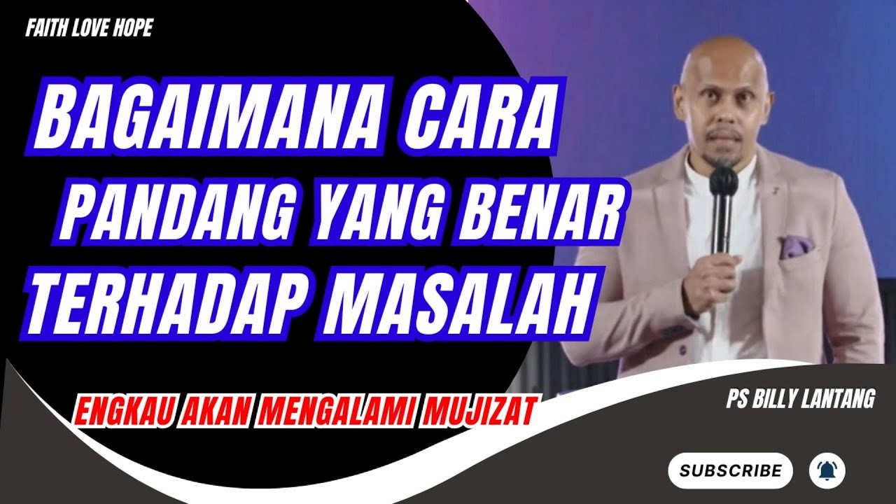 BAGAIMANA CARA PANDANG YANG BENAR TERHADAP MASALAH || PS.BILLY LANTANG #viral #khotbah #firmantuhan