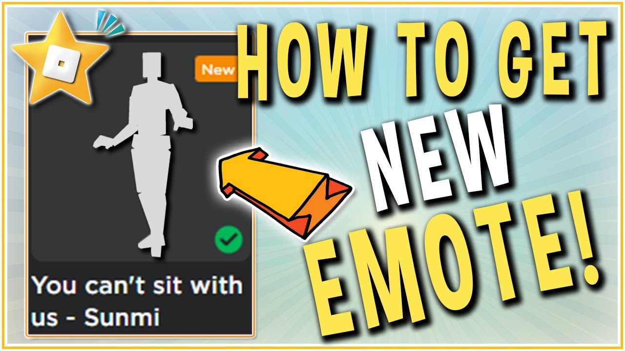 HOW TO GET NEW EMOTE YOU CAN'T SIT WITH US SUNMI in Roblox Spotify 