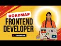 Frontend  Developer Roadmap 2025 | Fronted Developer Skills | Frontend Developer Tutorials Hindi