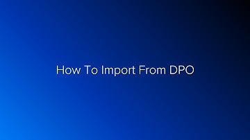 PSL+: How To Import From DPO