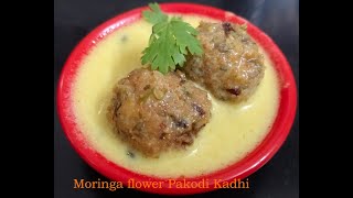 MURINGA FLOWER PAKODA KADHI II DRUMSTICK FLOWER PAKODA KADHI II MURINGA FLOWER PAKODA KADHI II KADHI
