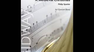 A Medieval Christmas - Philip Sparke