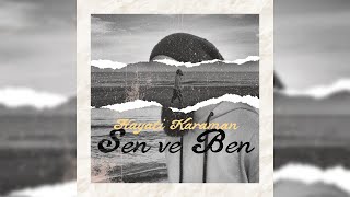 Hayati Karaman - Sen Ve Ben Resimi