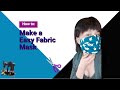 How to make a fun &amp; simple fabric mask