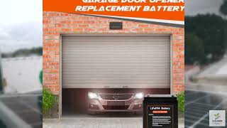 Review - 12V 5Ah LiFePO4 Rechargeable Backup Battery with BMS 2000 Cycles Garage Door
