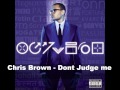 Chris Brown - Dont Judge Me [ORIGINAL AUDIO] Fortune Album