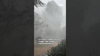 La France frappée par les orages