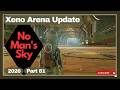 No Man's Sky - Xeno Arena Update - Part 81 - 2026