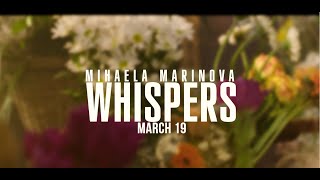 Mihaela Marinova - Whispers (Official Teaser)