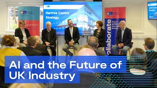 AI and the Future of UK Industry | Panel Discussion