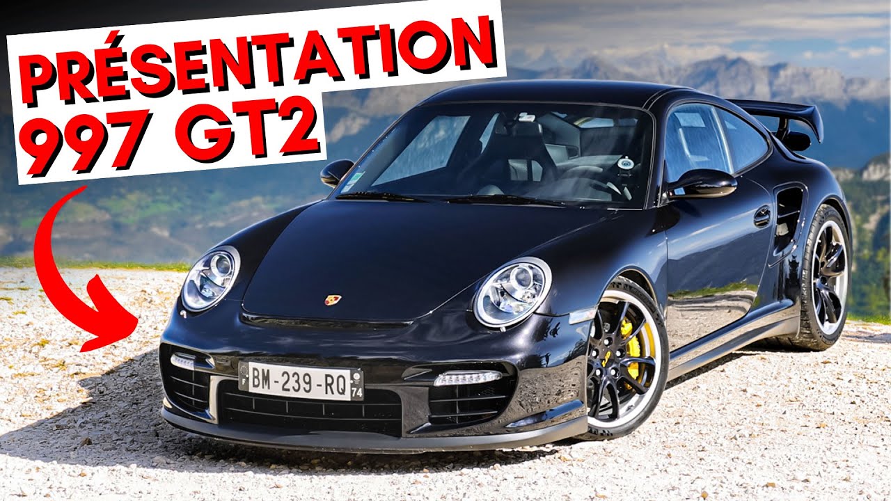 Porsche 997 GT2 - Présentation de la Faiseuse de veuves - YouTube