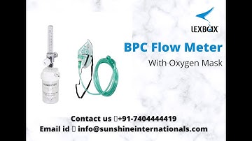 BPC Flow Meter with mask and connector adopter hospital oxygen pipeline with humidifier bottle