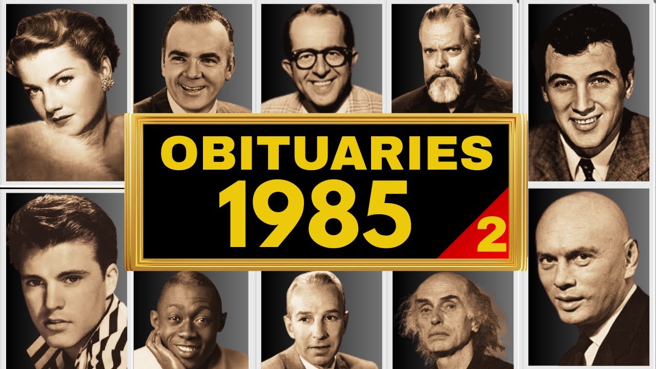 Famous HOLLYWOOD Stars Who DIED in 1985 (JUL-DEC)