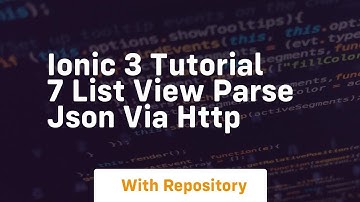 Ionic 3 tutorial 7 list view parse json via http