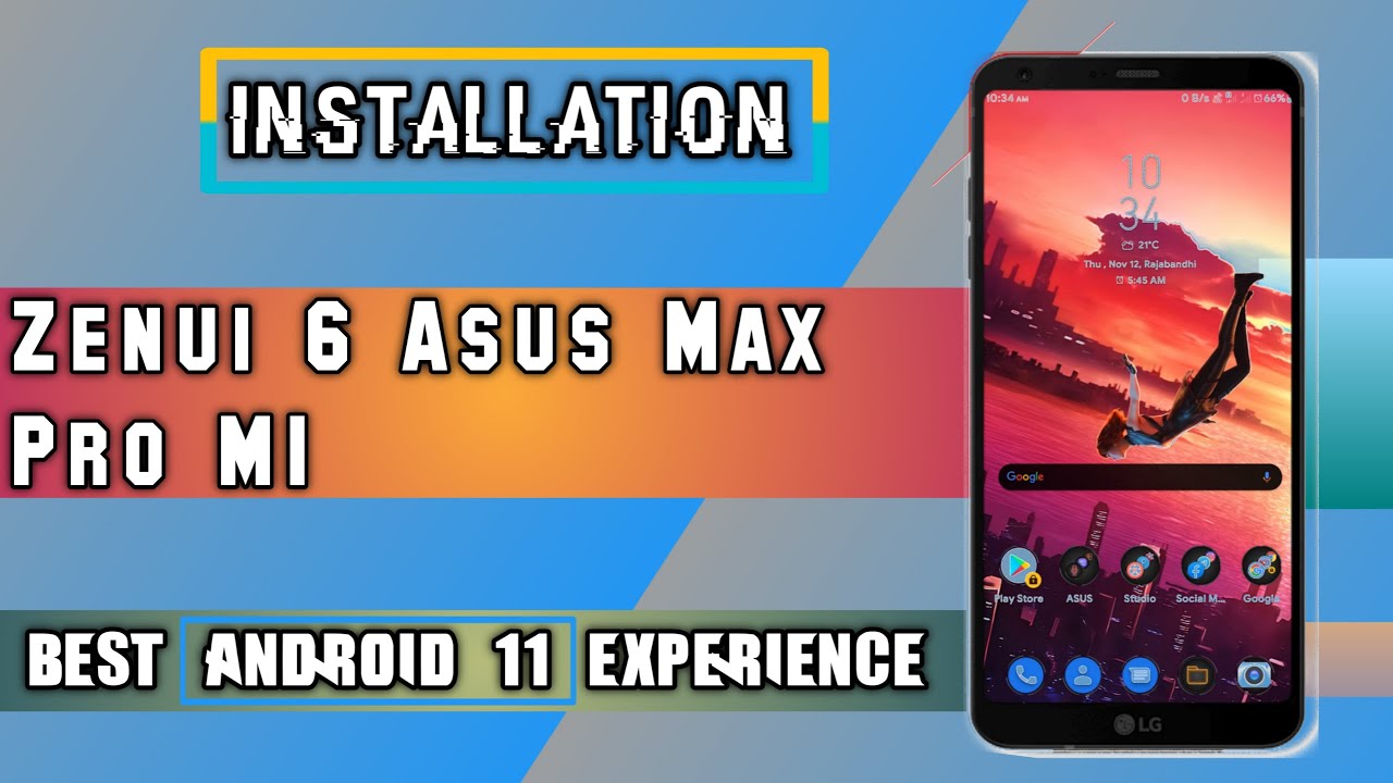 Zenui 6 installation Ported From Asus Flip Camera Smartphone 6Z For Asus Zenfone Max Pro M1