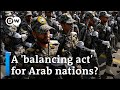 What do arab nations think about the israeliran tensions  dw news