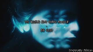 The Weeknd feat Giorgio Moroder - Big Sleep (tradução/legendado PT/BR)