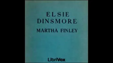 Elsie Dinsmore - Martha Finley [ Full Audiobook ]