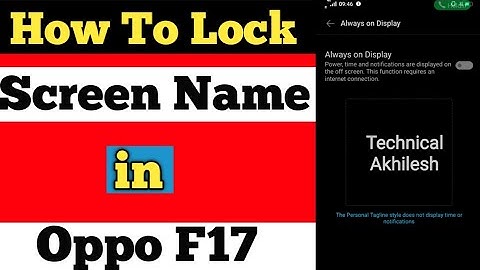 How To Use Always On Display Oppo F17 || Oppo F17 लाँक स्कीन पर आपना नाम कैसे लिखें