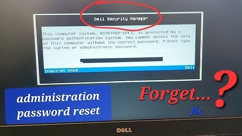 This Computer System is Protected by a password authentication - Dell security manager - bypass bios