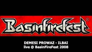 Demesi Prowaz - Ilbai (live 2008)