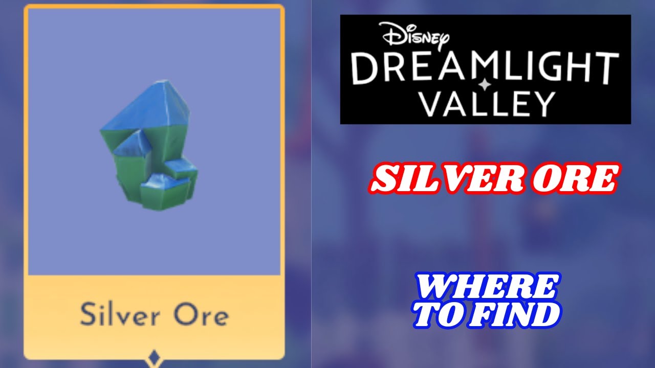 Silver Ore location (Where to find) - Disney Dreamlight Valley